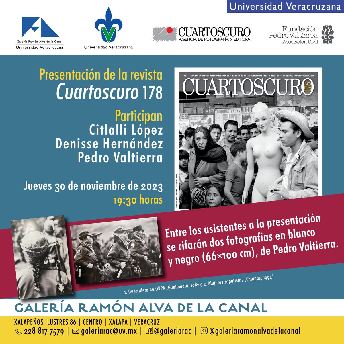 CuartoscuroMex's tweet photo. Información 👉 https://t.co/oYhZWCFwj5

¡Este jueves! No te pierdas la presentación de la revista 178 en Xalapa. En la compra de una revista obtendrás un número para participar en la rifa de dos fotografías de Pedro Valtierra (66x100cm). 📸

Entrada libre, te esperamos. 🙌 https://t.co/lruqMMI1wq