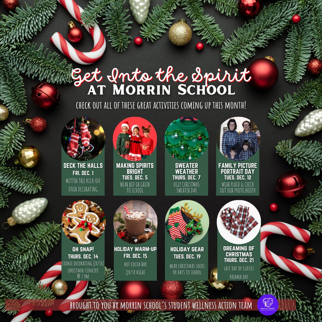 MorrinSWAT's tweet image. 𝗚𝗲𝘁 𝗜𝗻𝘁𝗼 𝘁𝗵𝗲 𝗦𝗽𝗶𝗿𝗶𝘁 𝗮𝘁 𝗠𝗼𝗿𝗿𝗶𝗻 𝗦𝗰𝗵𝗼𝗼𝗹! Check out all of these great activities coming up this month!  

#MorrinSWAT #ChristmasSpirit #schoolspirit #holidays #December #fun #schoolculture #MorrinProud @MorrinProud