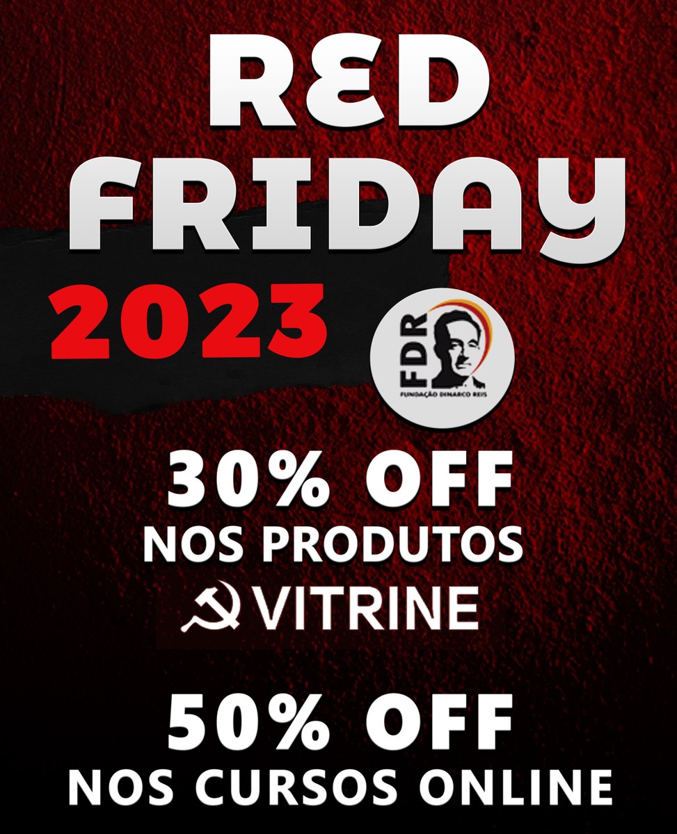 FDinarcoReis's tweet photo. 🔥 Chegou a RED FRIDAY da Fundação Dinarco Reis! 🔥

📚🚩 30% de desconto nos nossos produtos à venda na Vitrine Comunista (na compra de 2 ou mais produtos)!: https://t.co/KoRiGddptW https://t.co/a5IdYGCGh5