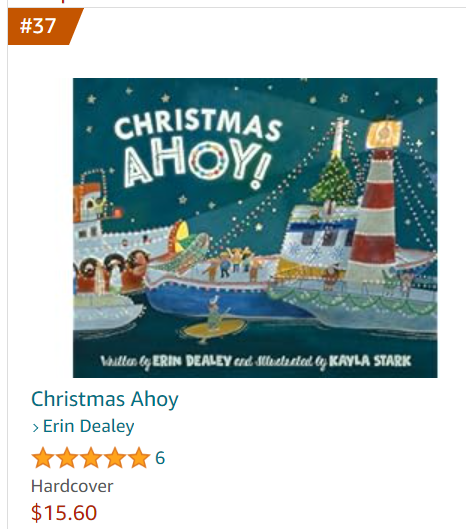 Christmas Ahoy! update -- You guys -- We're #37 in Children's #Boats & Ships Books! @SleepingBearBks Illus. @StarkKayla #boating #HolidayBoatParade #gratitude ⚓️🛳🚢🚤⛴⚓️🎄❤️💜 “A harbor full of happy holidays.” @KirkusReviews