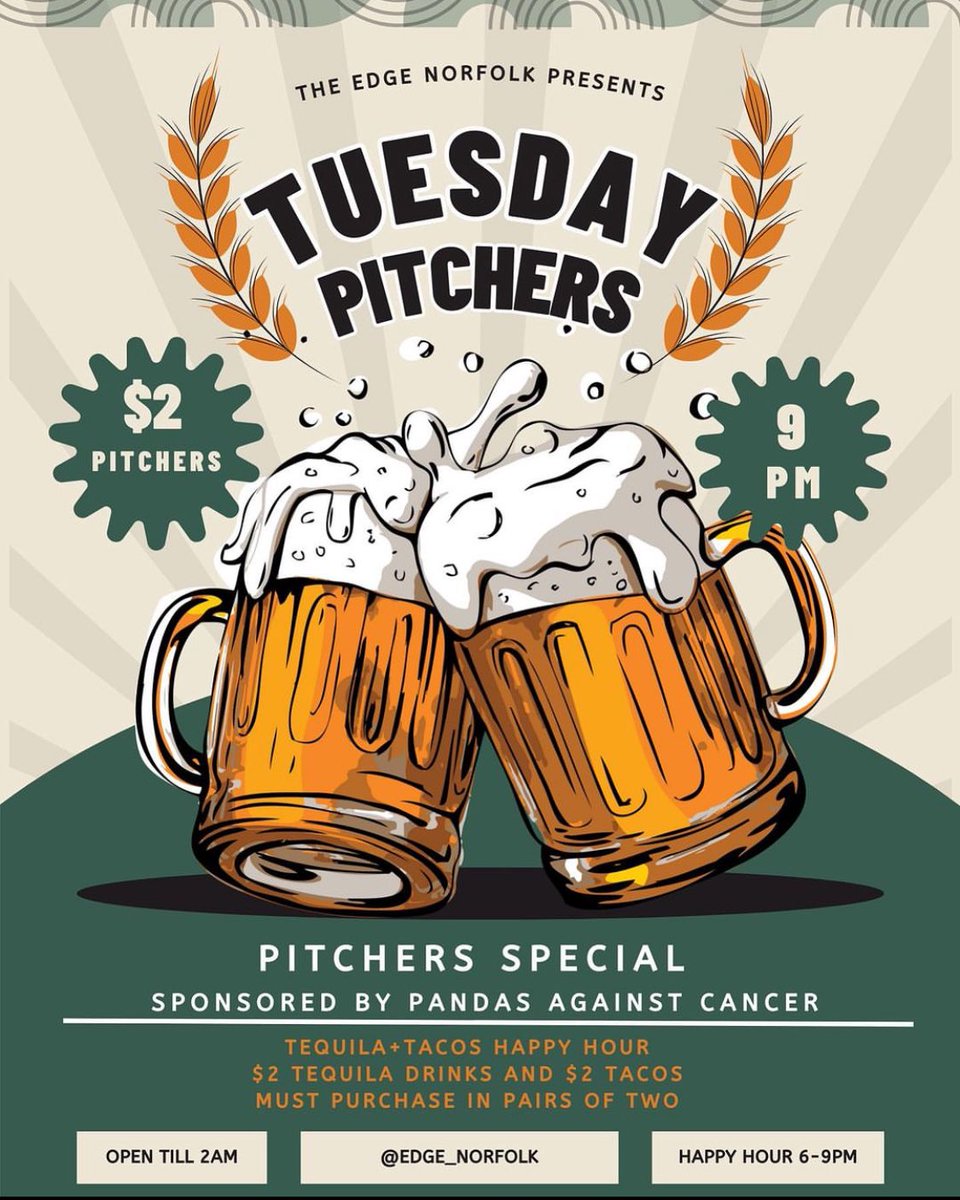 Norfolk Edge (@norfolkedge) on Twitter photo It's everyone's favorite day of the week! PITCHERS NIGHT
Happy Hour
$2 Tequila
$2 Tacos
6pm - 9pm
Hosted by:
<a href="/liamlynch__/">liam lynch</a>
<a href="/MisterWehttam/">Matt Lav 🏄♂️</a>
NIGHT PARTY
@FerrettiAsh
<a href="/liamlynch__/">liam lynch</a>
<a href="/ItssDantee/">DanteScar</a> It's everyone's favorite day of the week! PITCHERS NIGHT
Happy Hour
$2 Tequila
$2 Tacos
6pm - 9pm
Hosted by:
<a href="/liamlynch__/">liam lynch</a>
<a href="/MisterWehttam/">Matt Lav 🏄♂️</a>
NIGHT PARTY
@FerrettiAsh
<a href="/liamlynch__/">liam lynch</a>
<a href="/ItssDantee/">DanteScar</a>