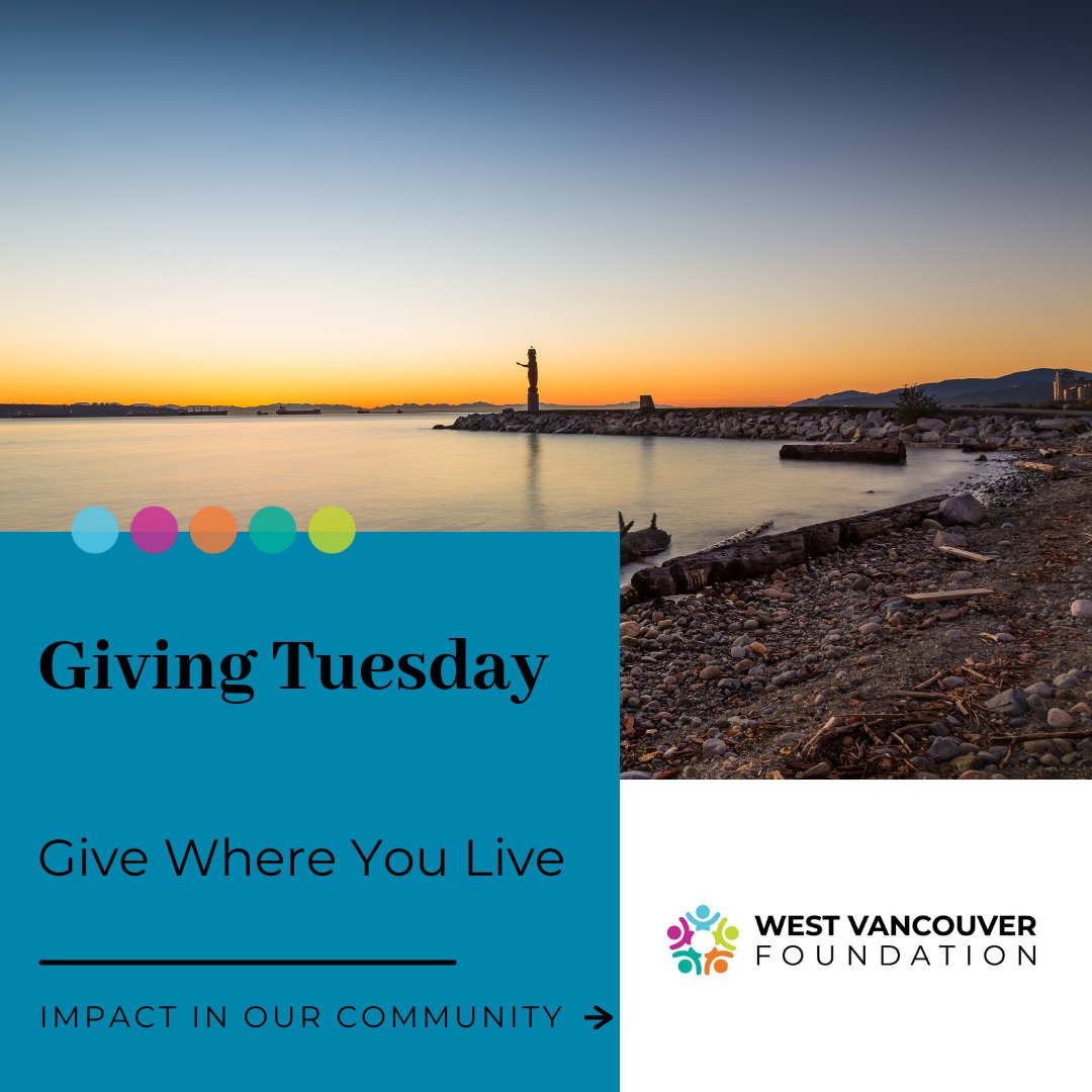 Today is #GivingTuesday  - a global movement unleashing the power of people and organizations to transform their communities.  Learn more about local charity programs westvanfoundation.ca/gwyl

#GiveWhereYouLive #GiveLocal #NorthShore #WestVan