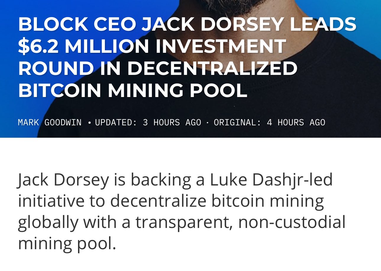 Block CEO Jack Dorsey Leads $6.2 Million Investment Round In Decentralized  Bitcoin Mining Pool