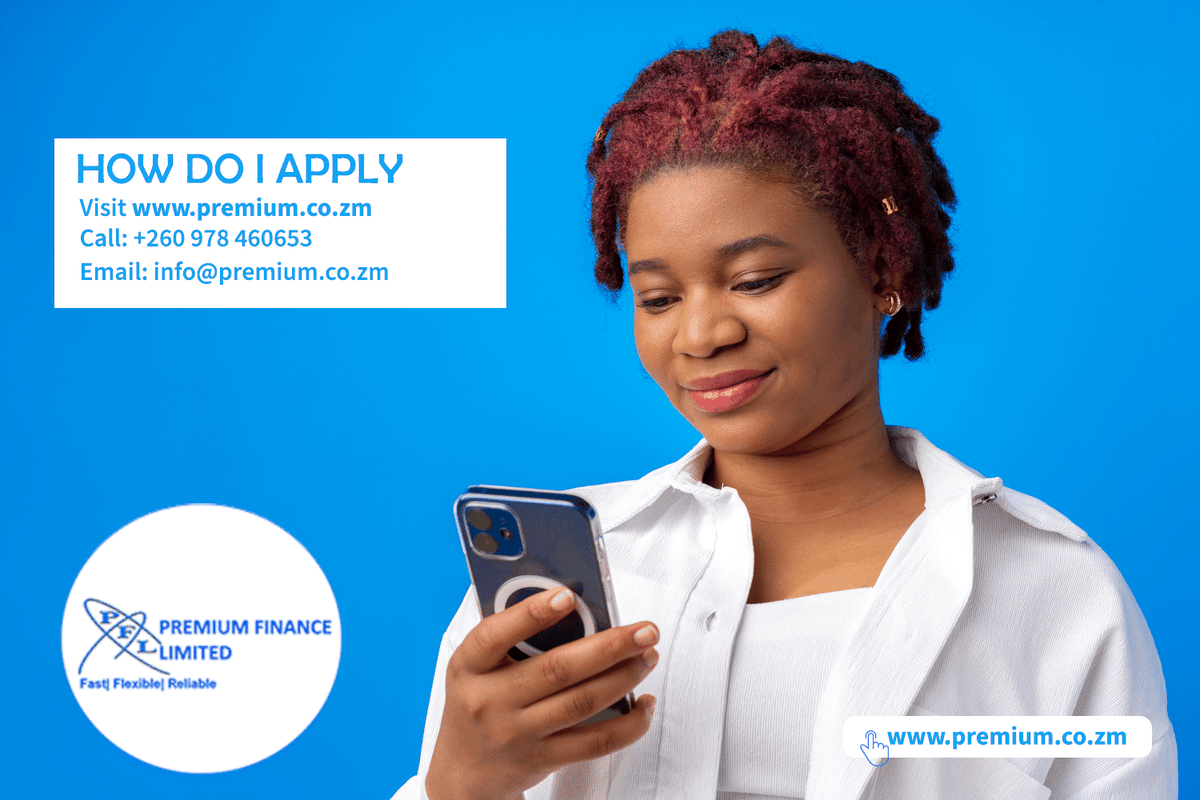 Get a loan From Premium Finance today. Apply online here: premium.co.zm Call: +260 978460653 Email: info@premium.co.zm #premiumfinance