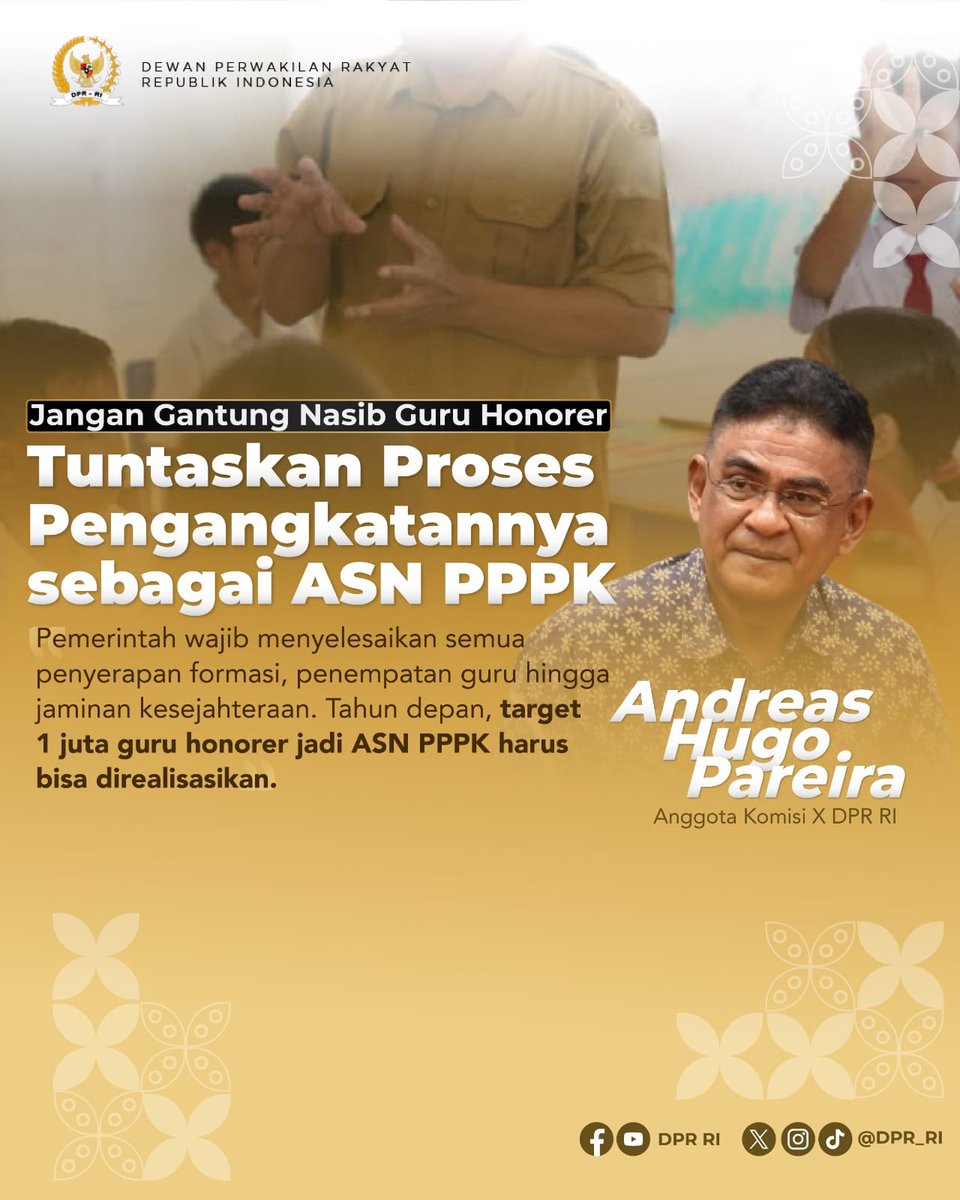 UU #ASN yg baru telah mengamanatkan agar pemerintah memberi jaminan bagi para pegawai honorer, menyusul akan dihapuskannya status tenaga honorer di pemerintahan tahun depan.

#Komisi10 DPR berharap pemerintah bs mengangkat sebanyak2nya #GuruHonorer menjadi #PPPK .