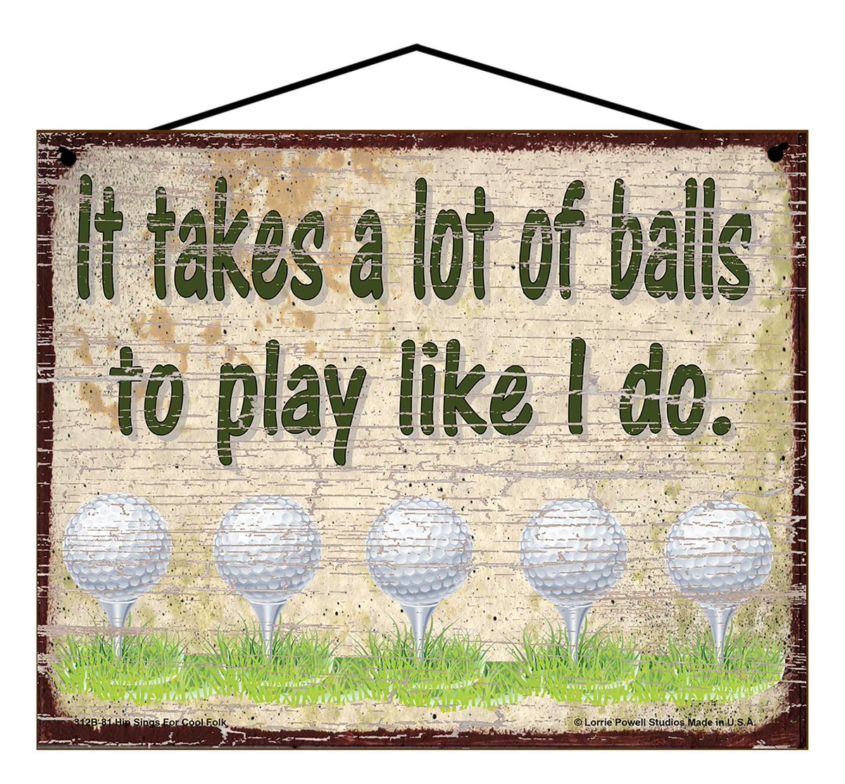 It takes a lot of balls to play like I do!

A great gift for any golfer!

Get this sign here:  buff.ly/49PqtIV 

#GolfGifts #GiftIdeas #Gifts #Golfing #Golf #GolferGifts #Golfballs #ChristmasGolf #ChristmasGifts