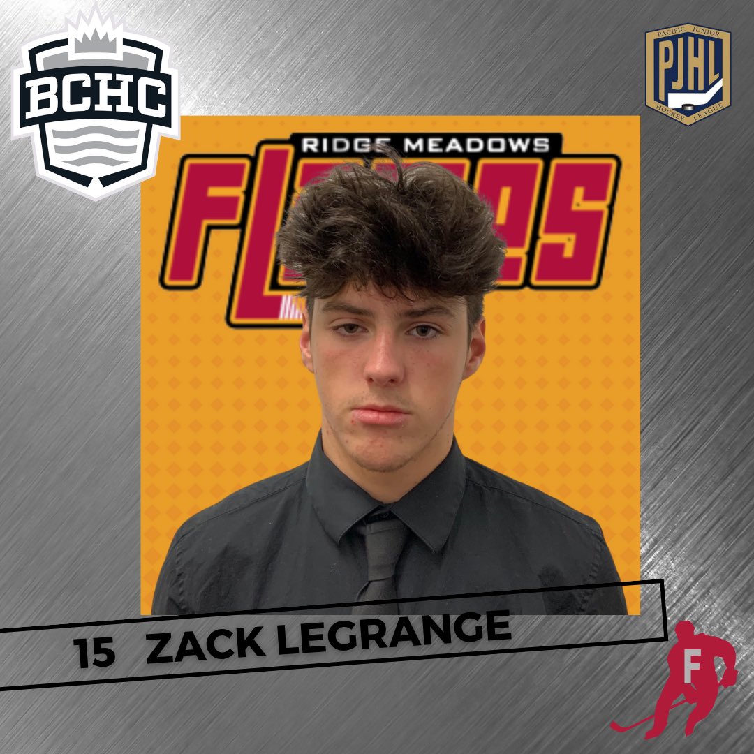 BCHC Prospects Roster … @ThePJHL … #15 Zack Lagrange ‘05 F from Pitt Meadows BC @flamesjunior … 9G 10A = 19pts in 13 games (2023-11-28).