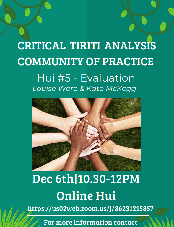 Tiriti o Waitangi is always relevant! Come join us for a Critical Tiriti Analysis community of practice session focusing on evaluation next week. Featuring expert evaluators Louise Were and Kate McKegg