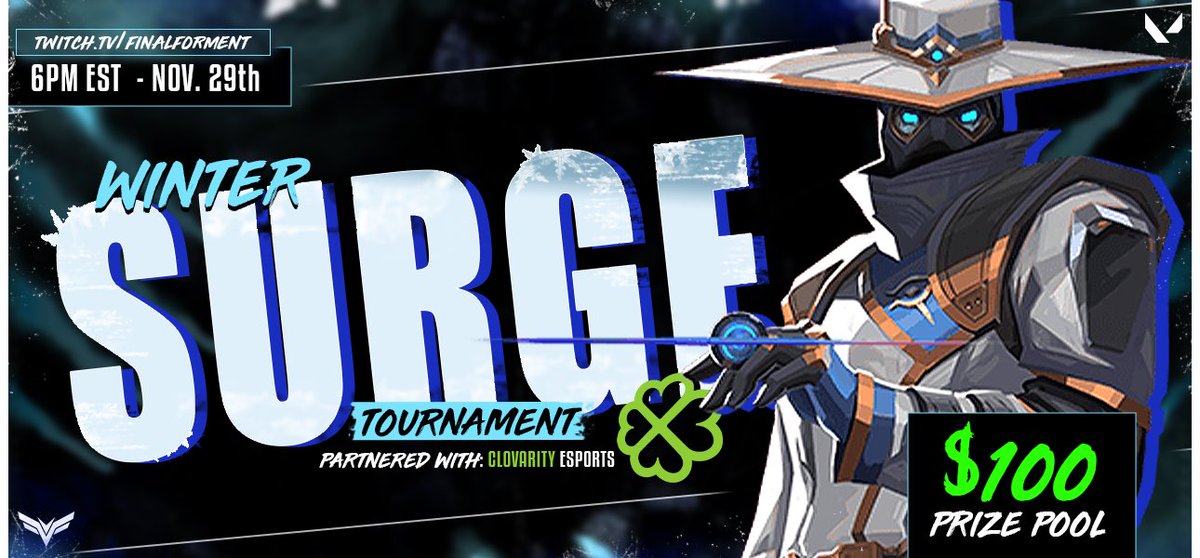 FinalFormEnt's tweet photo. Wednesday, November 29th @ 6:00PM ET - Final Form x @Clovarity Winter Surge #1
๐คFree Entry
๐$70 1st Place
๐ค$30 2nd Place
๐Open to all ranks
๐คRegion: NA
We look forward to seeing everyone there! Details in comments.
#YourFinalForm | #FinalFormPartner https://t.co/xZ0B4Fsar5