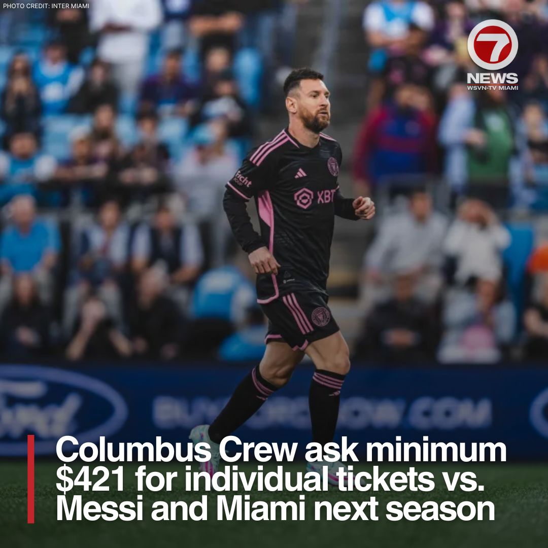 Columbus Crew ask minimum $421 for individual tickets vs. Messi and Miami  next season
