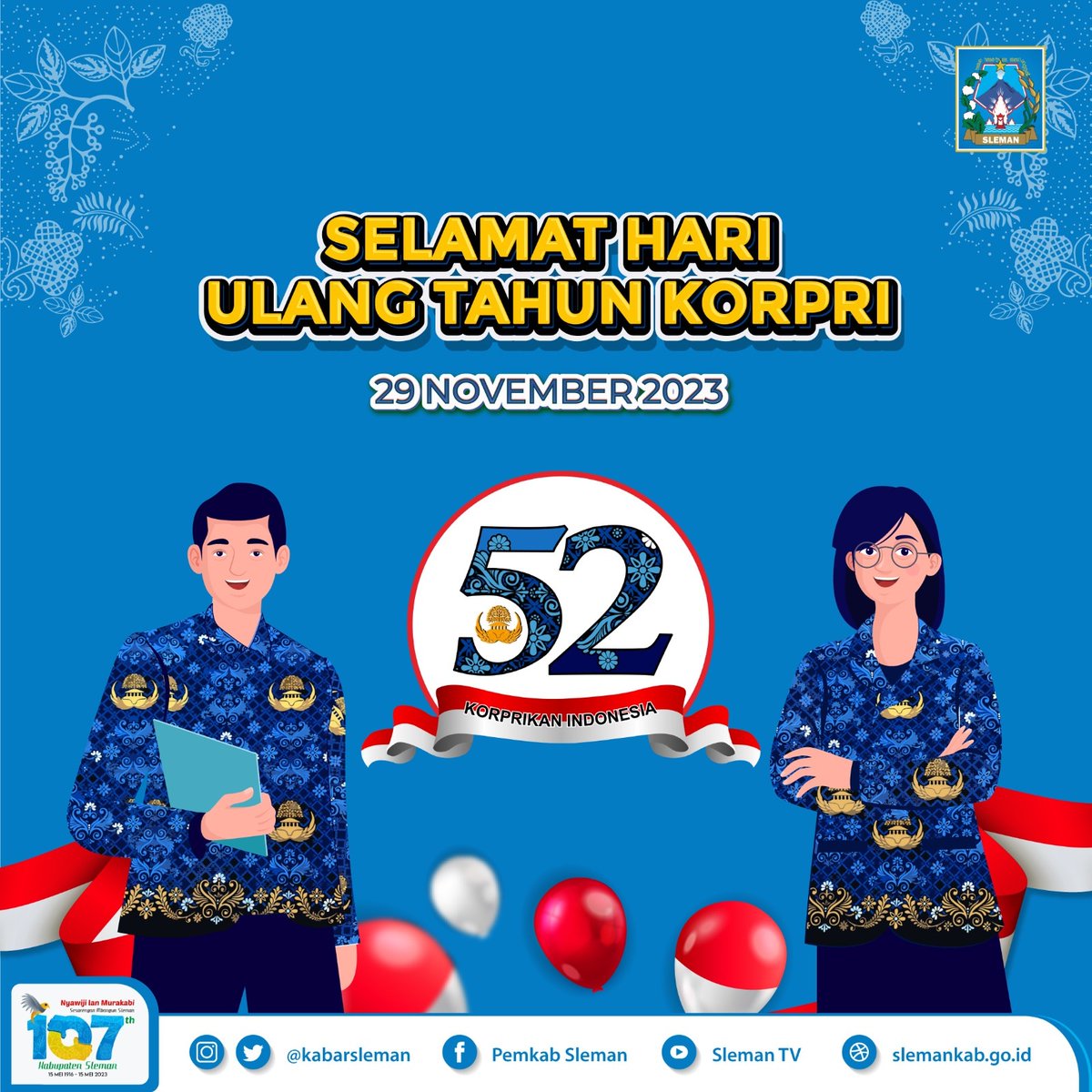 #Slemanis, sejak resmi didirikan pada 29 November 1971 silam melalui Keppres No. 82 tahun 1971 tentang Korps Pegawai Republik Indonesia, KORPRI kini genap berusia 52 tahun.
