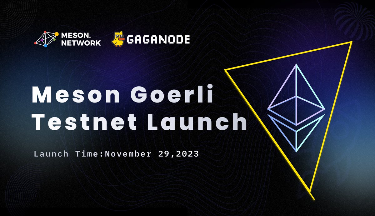 🚀 Exciting News! Meson has just landed on the Goerli Testnet! 🌐✨

Join us in exploring $Meson and testing its capabilities on GoerliETH at dashboard.meson.network and dashboard.gaganode.com.

Let's shape the future together! 🚀
