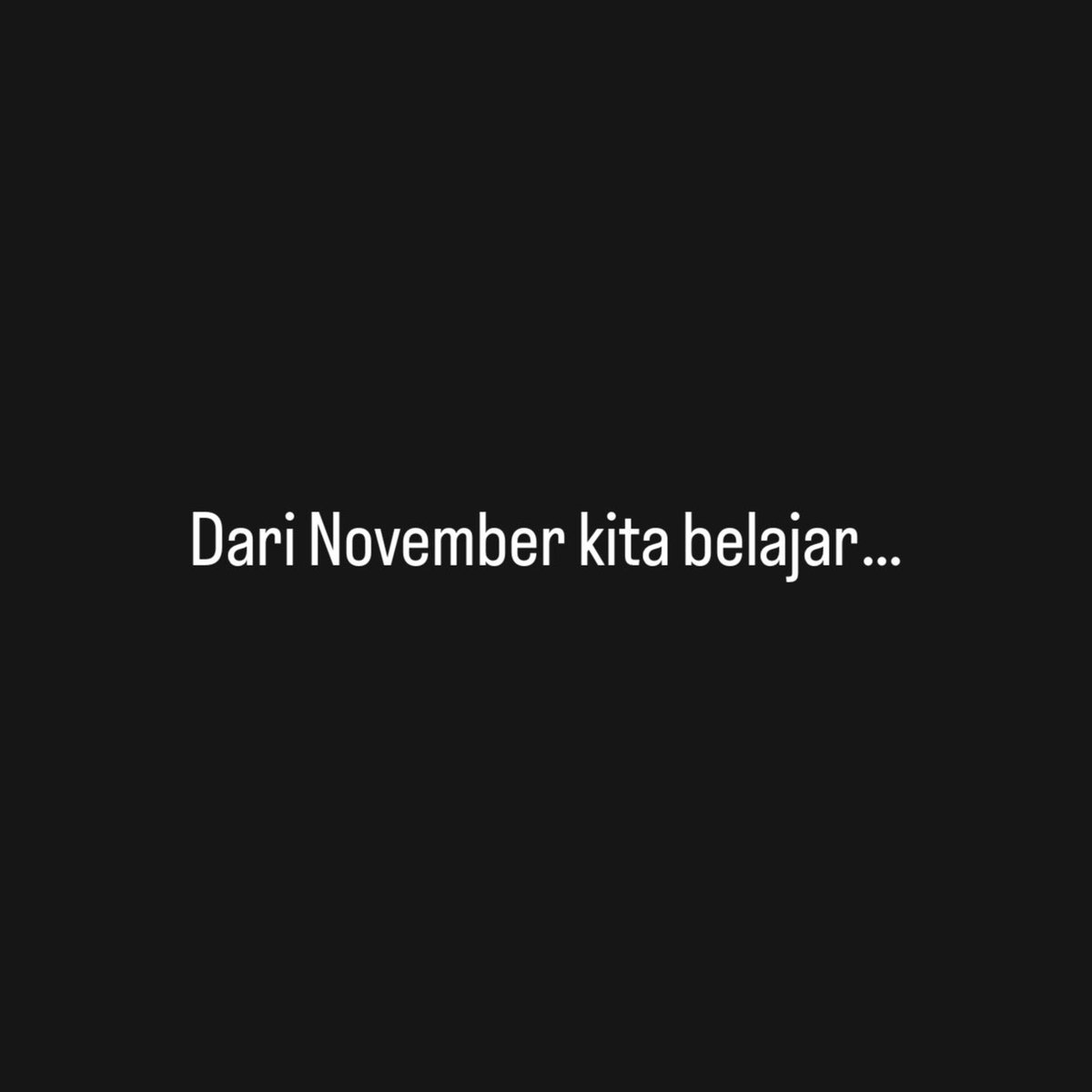 radenrauf's tweet photo. Dari November kita belajar… https://t.co/DQafc40YSA