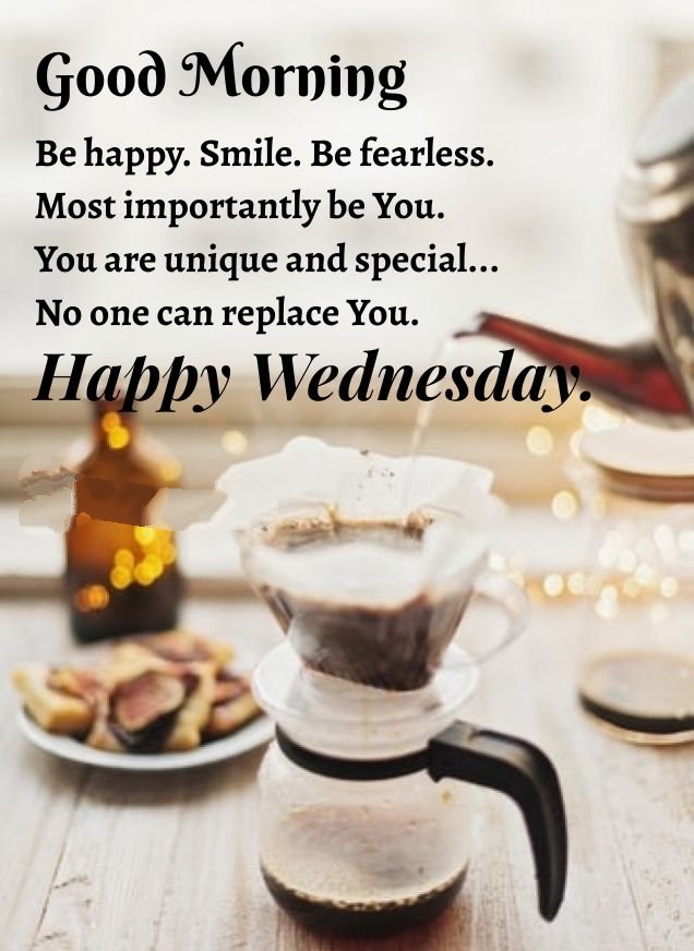 Good Morning ☕ Have a Wonderful Wednesday 🍂 Stay Yourself ✍️