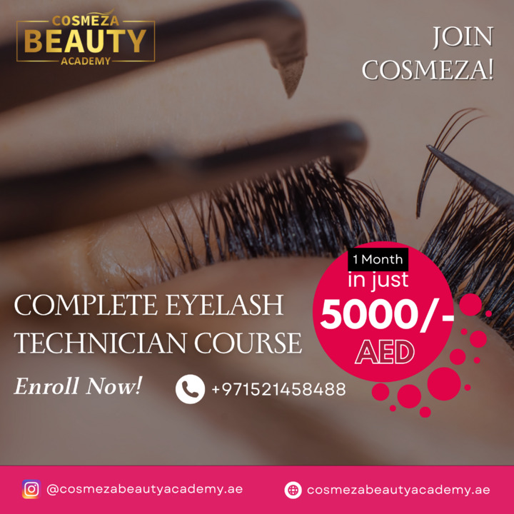 Be a lash artist! Enroll in Cosmeza Beauty Academy's eyelash technician course—1 month, 5000/-. Transform looks, enroll now!

Visit us at cosmezabeautyacademy.ae 

#cosmezabeautyacademy #lashtechcourse #beautytraining #skillselevation #enrollnow #lashlove #beautycareer
