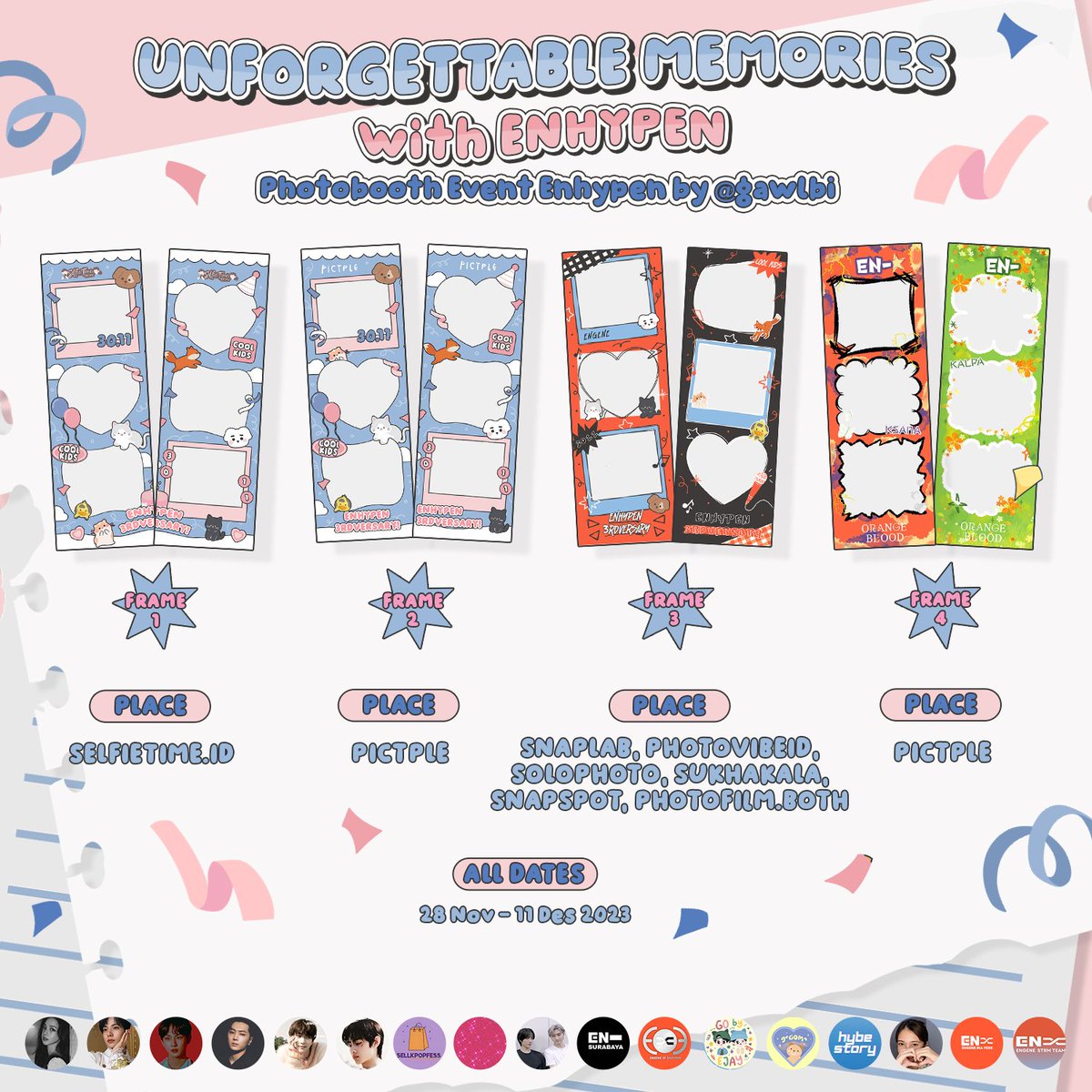 sheesloves's tweet photo. ㅤ𝐔nforgettable 𝐌emories

ㅤ𝐖ith 𝐄𝐍HYPEN~

𐙚 ⋆ Photobooth Event ENHYPEN 3rd ANNIVERSARY by gawlbi ⋆ 𐙚

🗓 : 28 Nov - 11 Des 2O23

📍 : @selfietimeid &amp; detail on poster

✿ Capture your moment and use the hastag bellows! #EN3rdVersary #Tog3therwithENHYPEN https://t.co/1I9eMPi74u