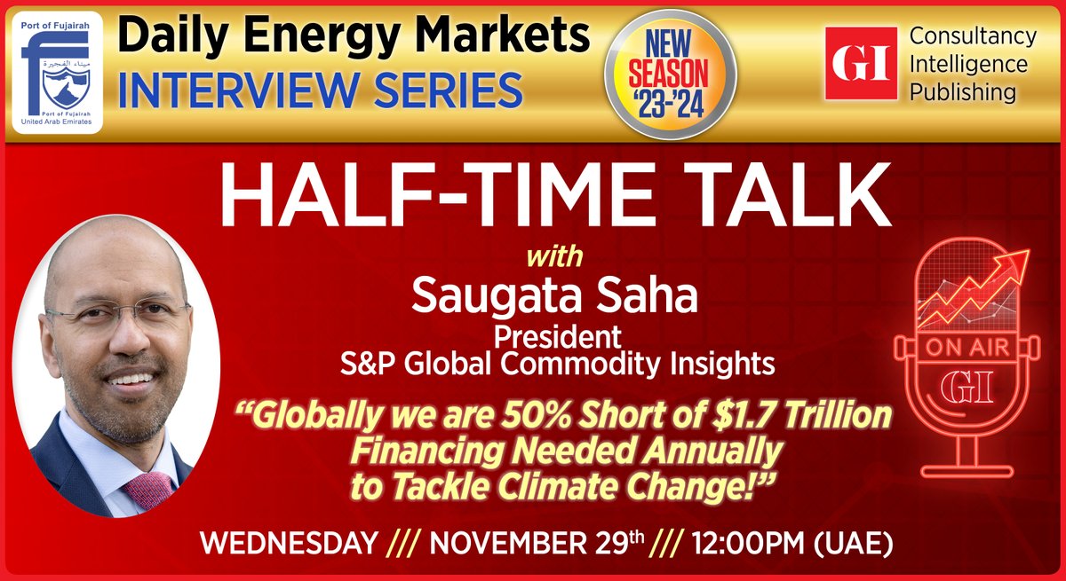 gulf_intel's tweet photo. 📢 𝗦𝘁𝗮𝘆 𝗧𝘂𝗻𝗲𝗱 #HalfTimeTalk Interview Saugata Saha, President, @SPGCI
 
#OOTT #energy #oilandgas #EnergyTransition #climatechange #COP28 #Sustainability https://t.co/yqqi86xMZy