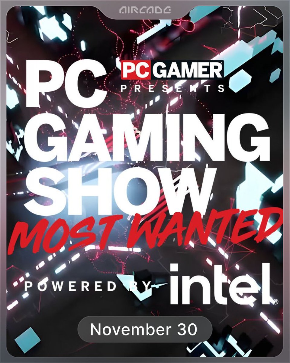 aircadeworld's tweet photo. 🎮 Who's watching The PC Gaming Show: Most Wanted Powered by Intel on November 30th? Hosted by Frankie Ward and narrated by Amelia Tyler, the event unveils the 25 most anticipated unreleased PC games voted by over 70 gaming legends and creators!  #PCGamingShow https://t.co/xRdKKKcmEJ