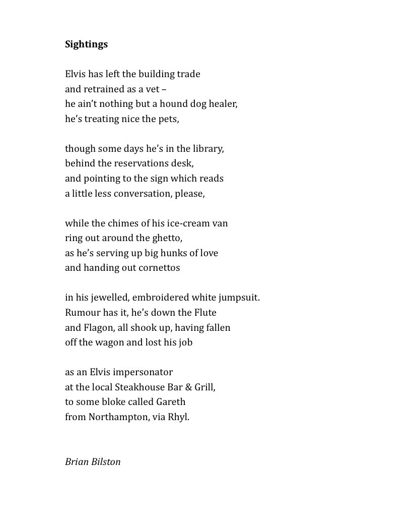 Today’s poem comes from ‘Days Like These’. It’s the entry for 16th August, the day Elvis Presley died in 1977. Well, according to some, he did; others claim to have spotted him in a variety of different places and roles ever since.