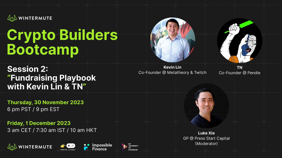 🚀Crypto Builders Bootcamp Session 2: “Fundraising Playbook” 
Join the incredible <a href="/kevinlin/">vinlin</a>, co-founder and long-time COO of <a href="/Twitch/">Twitch</a> and @metatheoryinc, and <a href="/tn_pendle/">TN | PendleBoros</a> co-founder of <a href="/pendle_fi/">Pendle</a>.   🎤 Moderated by <a href="/Lukex/">LukeX 🟨</a> co-founder of @PressStartCapital

📅 LIVE: 
👉Thursday, 30