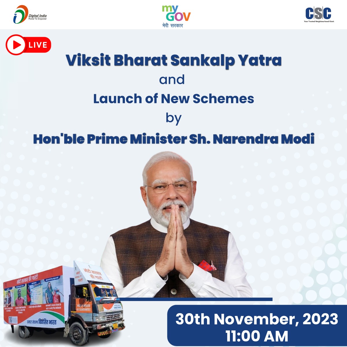 .#ViksitBharatSankalpYatra & Launch of New Schemes by Hon'ble PM Sh. Narendra Modi... Join us LIVE on the #CSC YouTube Page, on 30th November, 2023 from 11:00 AM onwards. youtube.com/watch?v=O-QYIl… VLEs to upload the images here: pmevent.csc-services.in/index.php?r=se… #HamaraSankalpViksitBharat