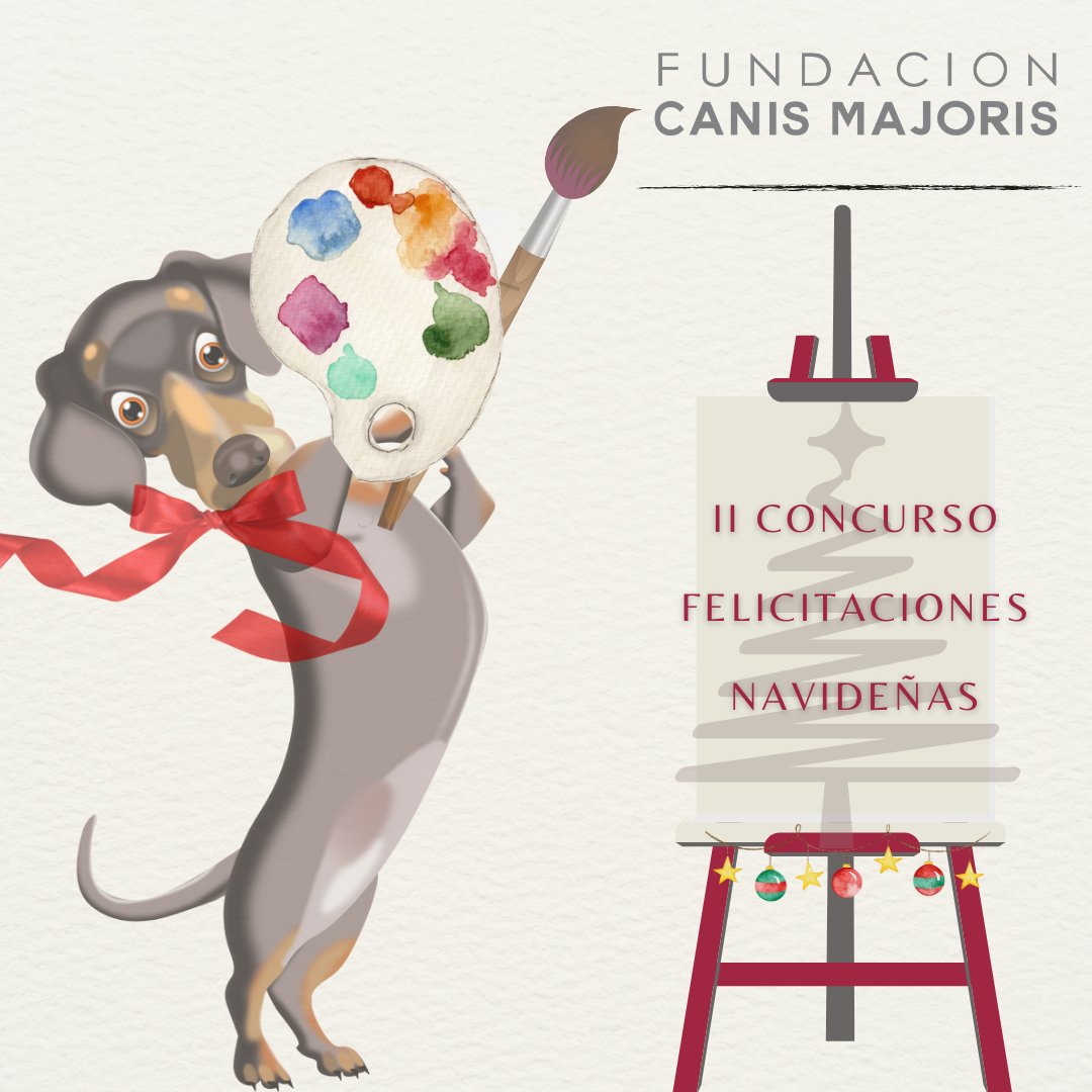 II Concurso de Felicitaciones Navideñas Fundación Canis Majoris. 

canismajoris.es/ii-concurso-de…