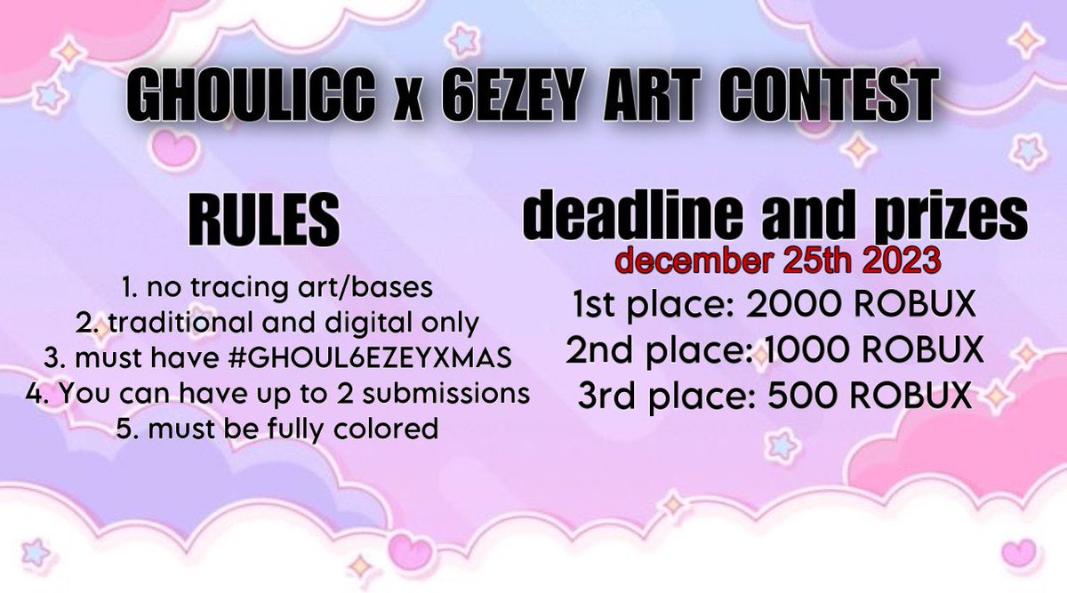 jociphinee's tweet image. 6EZEY X GHOULICC AC

Check photos for info.

PRIZES:
🥇: 2k ROBUX
🥈: 1k ROBUX
🥉: 500 ROBUX

USE #GHOUL6EZEYXMAS

Ends on 12/25

tags: #robloxart #robloxartcontest #roblox #robloxgfx #ArtistOnTwitter #art #robloxrtc #robux #artcontest #robloxcommission