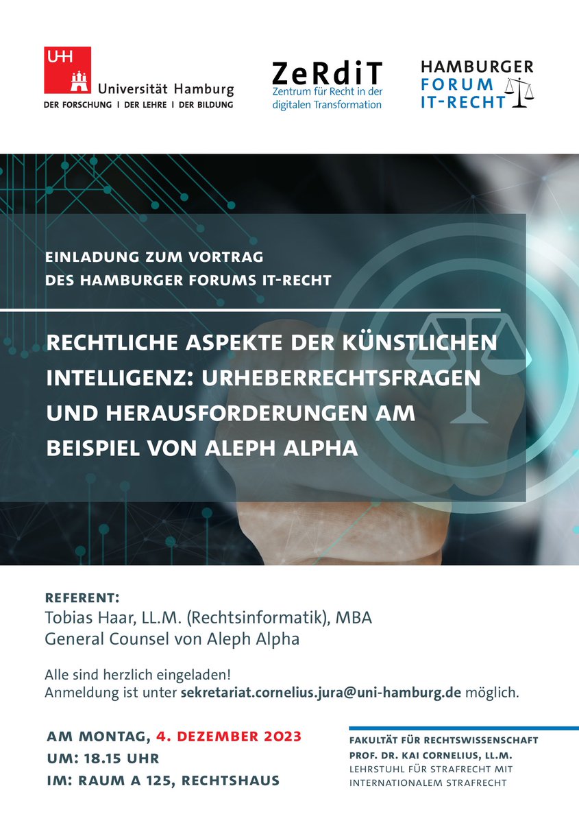 Zentrum für Recht in der digitalen Transformation (@zerdit_uhh) on Twitter photo Herzliche Einladung zur Auftaktveranstaltung des Hamburger Forums IT-Recht: Rechtliche Aspekte der Künstlichen Intelligenz - Urheberrechtsfragen und Herausforderungen am Beispiel von Aleph Alpha mit Tobias Haar
(General Counsel <a href="/Aleph__Alpha/">Aleph Alpha</a> ) 👉 jura.uni-hamburg.de/die-fakultaet/… Herzliche Einladung zur Auftaktveranstaltung des Hamburger Forums IT-Recht: Rechtliche Aspekte der Künstlichen Intelligenz - Urheberrechtsfragen und Herausforderungen am Beispiel von Aleph Alpha mit Tobias Haar
(General Counsel <a href="/Aleph__Alpha/">Aleph Alpha</a> ) 👉 jura.uni-hamburg.de/die-fakultaet/…