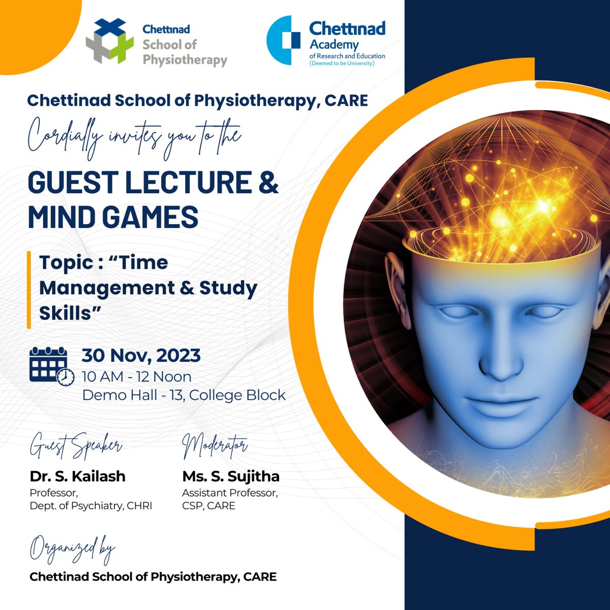 chettinad_univ's tweet image. Unlock the secrets of Time Management &amp;amp; Study Skills with Dr. S. Kailash at Chettinad School of Physiotherapy! Join us on Nov 30 for an enlightening session and mind games. Don&apos;t miss out! 

#CSPTEvent #LearningJourney #TimeManagementMagic #CARE #ChettinadAcademy