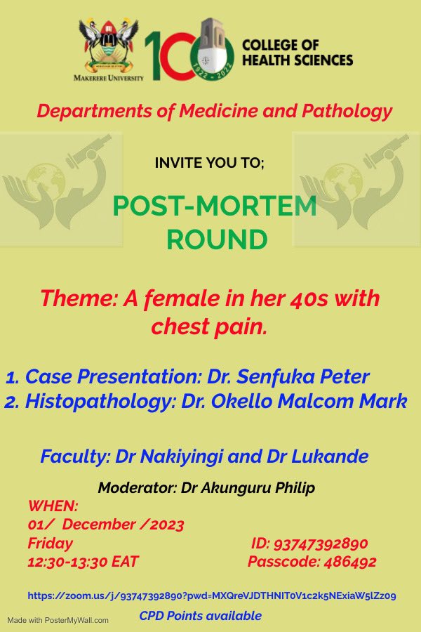 Post Mortem Round. 🔬40yr/F with chest pain. 📅 Friday 1st December, 2023. ⏰ 12:30PM. Listen in and participate online. Zoom Meeting ID: 937 4739 2890 Passcode: 486492