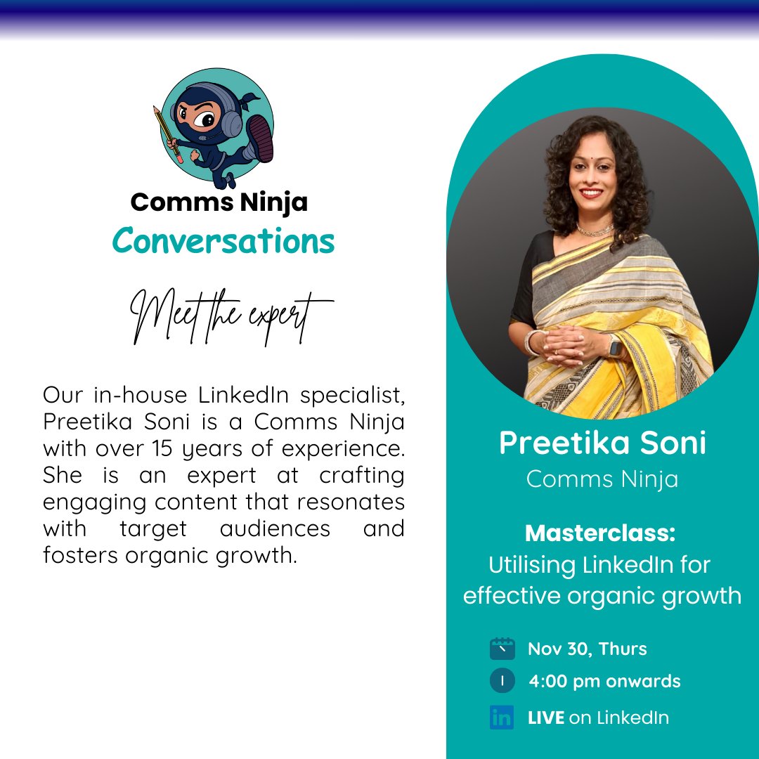 A LinkedIn specialist, Preetika Soni is not your average communication consultant—she's a Comms Ninja with a flair for organic growth!  Join her masterclass on 'Utilising LinkedIn for effective organic growth' 
🗓️ 30 Nov
⏰ 4 PM IST 
🪩LinkedIn LIVE
#commsninja  #masterclass