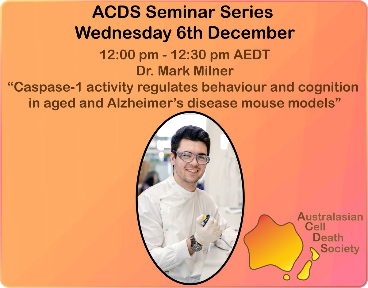 Australasian Cell Death Society (@auscelldeathsoc) on Twitter photo We are pleased to announce our final #ACDS seminar will feature Dr <a href="/MarkMilner96/">Mark Milner</a> of <a href="/IMBatUQ/">Institute for Molecular Bioscience</a>!
Join us online at 12pm AEDT (11am AEST) Wed 6th Dec to hear how caspase-1 is involved in aging & Alzheimer's disease 🧠
PLUS we'll reveal the 2023 ECR Prize winner - so don't miss it! 🏆 We are pleased to announce our final #ACDS seminar will feature Dr <a href="/MarkMilner96/">Mark Milner</a> of <a href="/IMBatUQ/">Institute for Molecular Bioscience</a>!
Join us online at 12pm AEDT (11am AEST) Wed 6th Dec to hear how caspase-1 is involved in aging & Alzheimer's disease 🧠
PLUS we'll reveal the 2023 ECR Prize winner - so don't miss it! 🏆