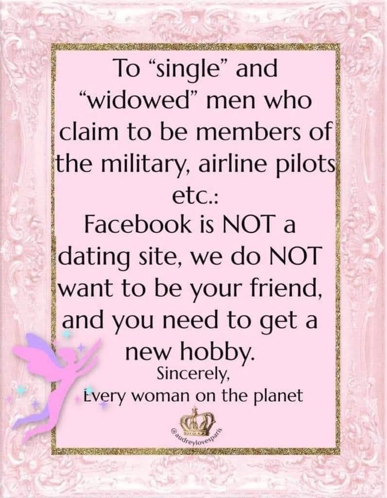 I love this, so true these scammers pos ppl think women are stupid we aren’t lol