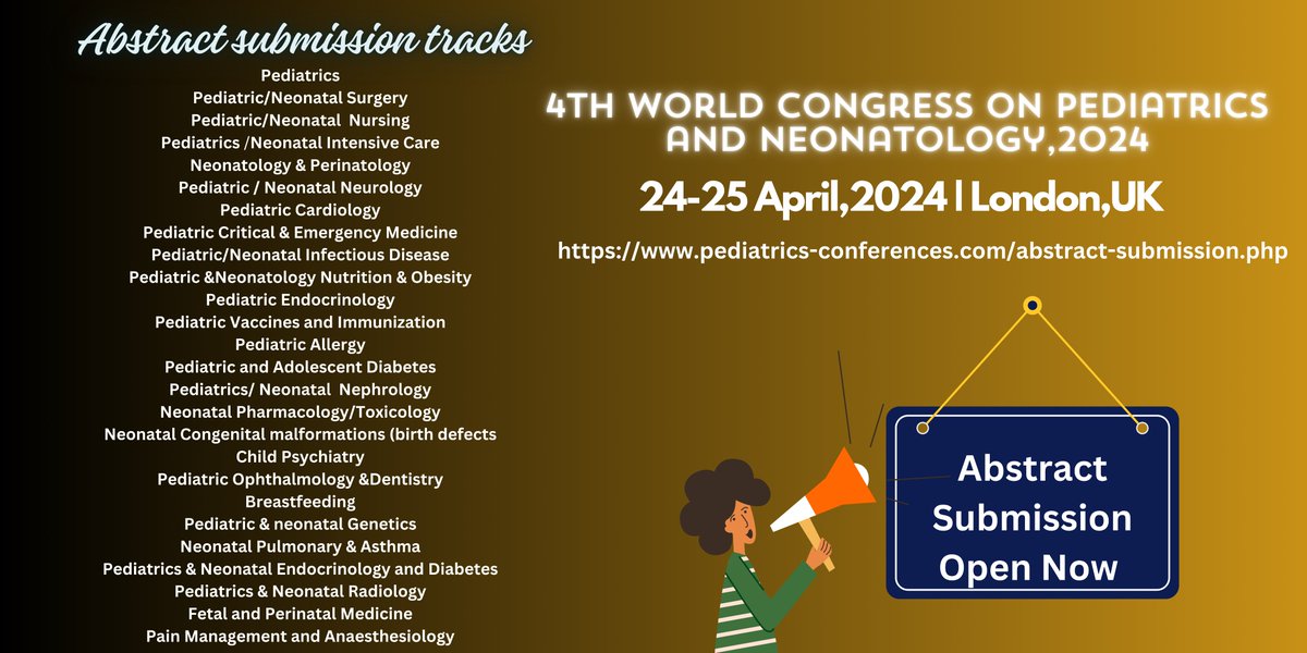 PediatricsMeets's tweet image. #SubmitYourAbstract #REGISTRATIONOFFER
Inviting all the #experts #Neonatologists #Pediatricians #Nurse #Nutritionists #Pharmacists #Physicians #ChildDevelopmentSpecialist #researchers #Students to join the #EVENT  #London on 24-25 April,2024