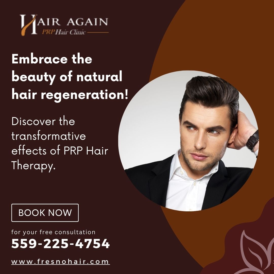 Unlocking the power of PRP Hair Therapy for healthier, stronger locks!
Call Now for Free Consultation at 559-225-4754.
#prp #prphair #PRPtherapy #prptreatment #prphairrestoration #prphairgrowth #prphairtherapy #prphairtreatment #prphairrestoration #prphairrejuvenation #HairAgain