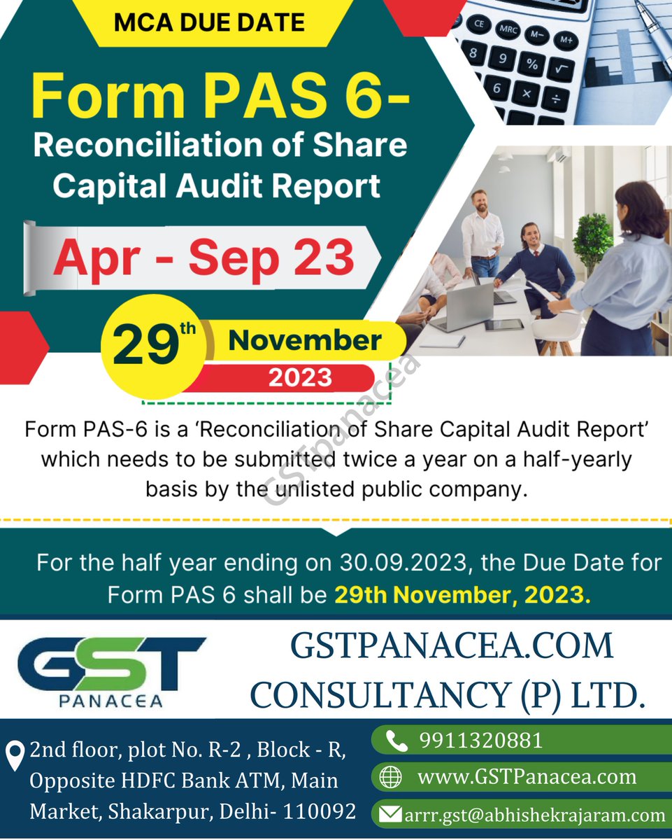 GstPanacea's tweet image. MCA DUE DATE
Form PAS 6
Reconciliation of Share Capital Audit Report Apr-Sep 23

#FormPAS6 #MCA #MinistryOfCorporateAffairs #CompaniesAct #ShareCapitalAudit #ShareholderReporting