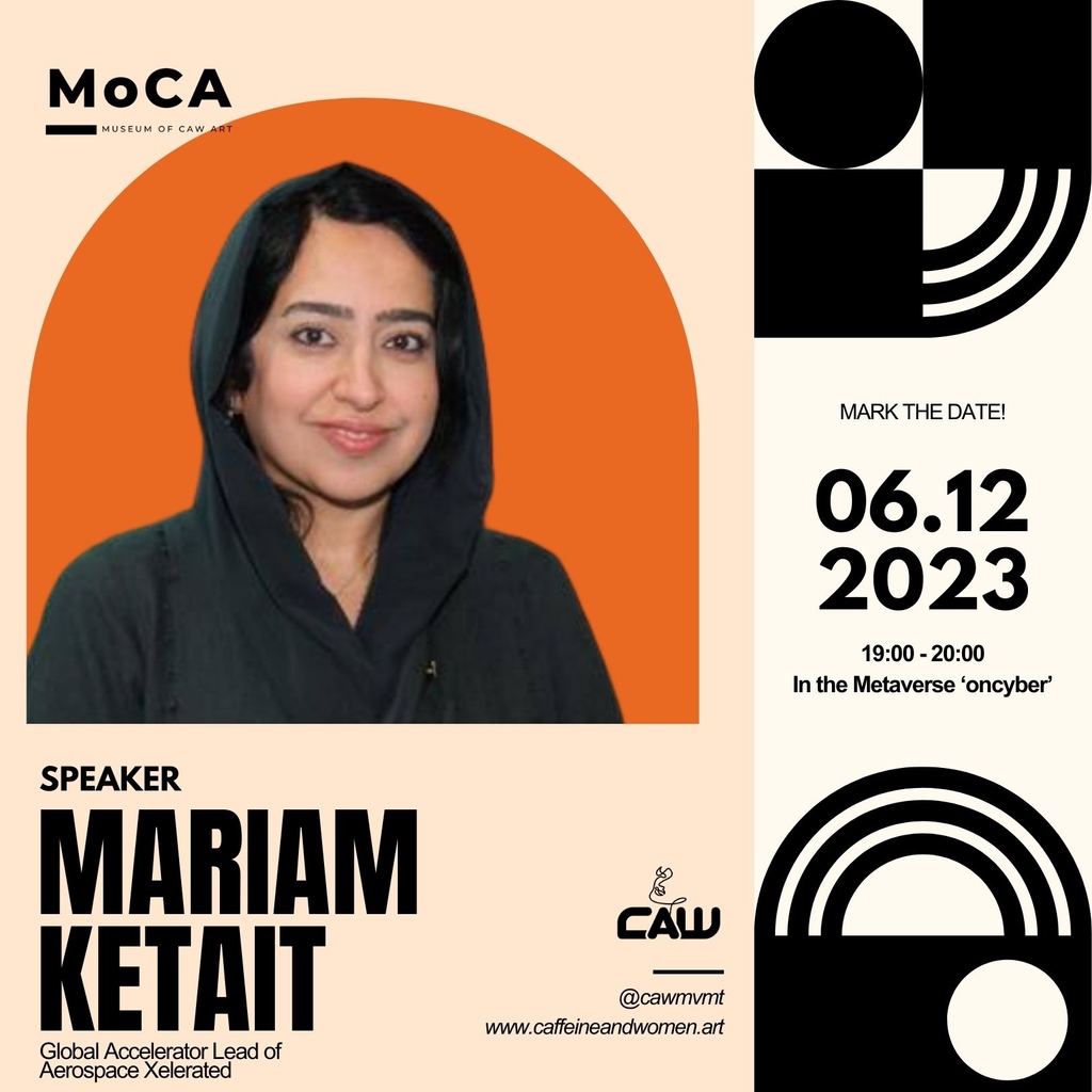 CAWMVMT's tweet photo. When it comes to women empowerment, our guest speaker Mariam Ketait definitely has something insightful to share LIVE on 06 Dec at the VIP Opening of MoCA Museum. 
Register to get an invite:
https://t.co/TWjW9HSCc2

@EbbbndFlow
#joinCAW #MoCAMuseum #Metaverse https://t.co/92BiQuUv1X