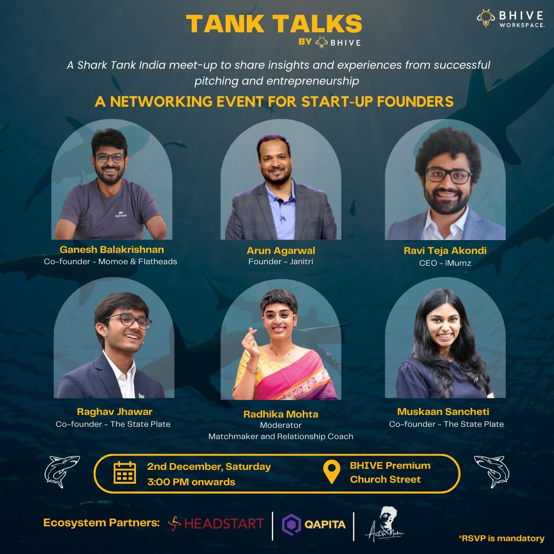 The startup event of the year is here - Tank Talks By BHIVE! 

Soak in the wisdom and ignite your entrepreneurial spirit with an immersive Q&amp;A session with entrepreneurs featured on Shark Tank India! 🚀

🗓 2nd Dec, Saturday
🕒 3 PM Onwards
📍BHIVE Premium Church Street
✅ RSVP