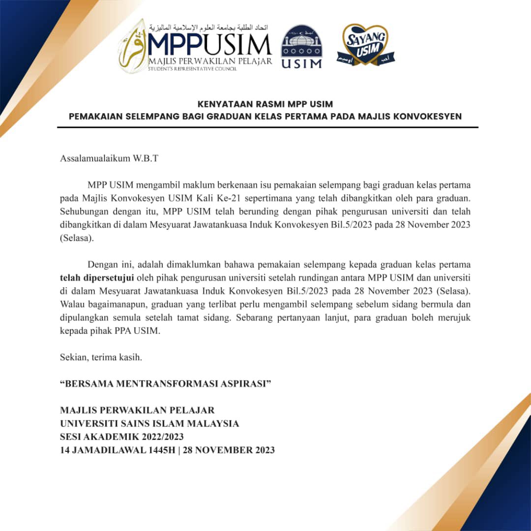 [KENYATAAN RASMI MPP USIM - PEMAKAIAN SELEMPANG BAGI GRADUAN KELAS PERTAMA PADA MAJLIS KONVOKESYEN USIM]