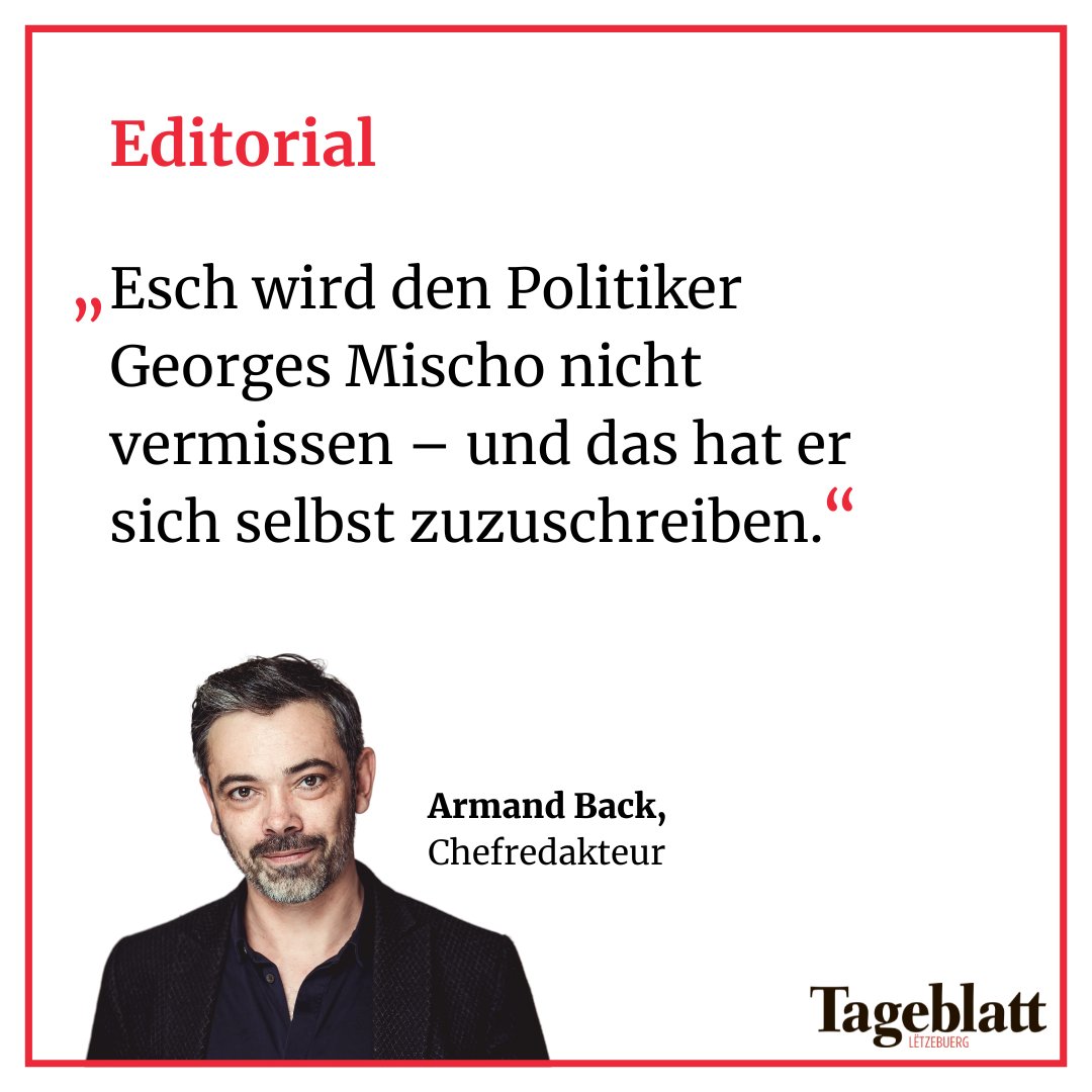 #Esch bekommt einen neuen Bürgermeister – und „das Aufatmen ist deutlich vernehmbar“, kommentiert Armand Back im #Editorial. #Luxemburg 

tageblatt.lu/headlines/esch…