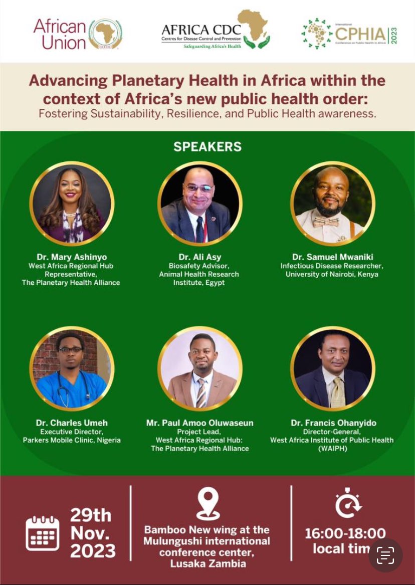 Will be speaking on “Advancing Planetary Health in Africa within the context of Africa’s New Public Health Order” at the International Conference on Public Health in Africa in Lusaka, Zambia.Please join us #cphia2023 #planetaryhealth #climatechange #biodiversitymatters #onehealth
