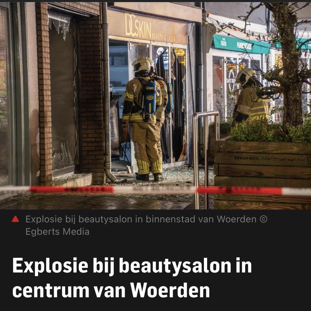 2023-11-29 01:49:14
P 1 BR winkel Rijnstraat Woerden 096231

2023-11-29 01:55:37
P 1 (Middel BR) BR winkel (Explosie) Rijnstraat Woerden 096232 098291

Foto: AD.nl / Egberts Media