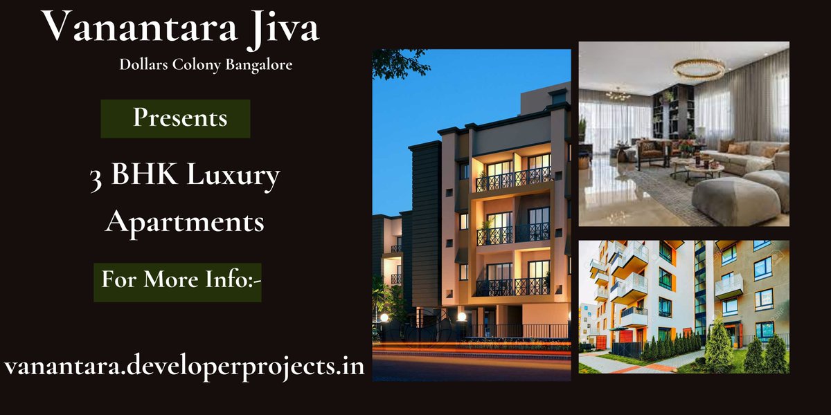 Vanantara Jiva is offering residential apartments in Dollars Colony Bangalore. This landmark address stands a class apart with its iconic amenities & features.

For More Info -
Visit Here - shorturl.at/grJKO

#VanantaraJiva
#VanantaraJivaDollarsColony
