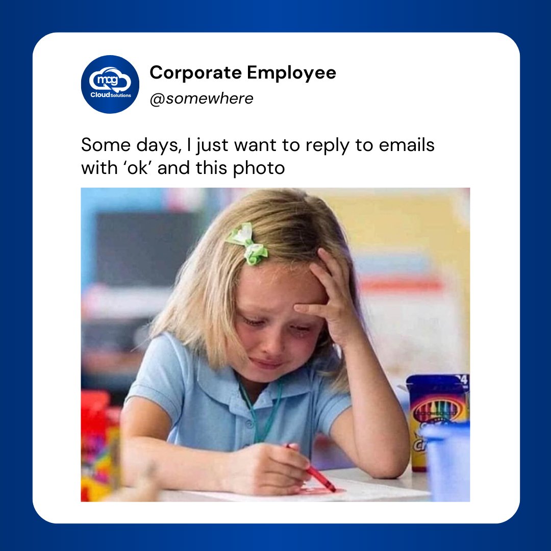 It's just an email.
#magcloudsolutions #tuesdaymood
.
.
.
.

.
.
#funnymemes #workingmeme #funny #corporatememes #memeoftheday #meme #memesdaily #jobmeme