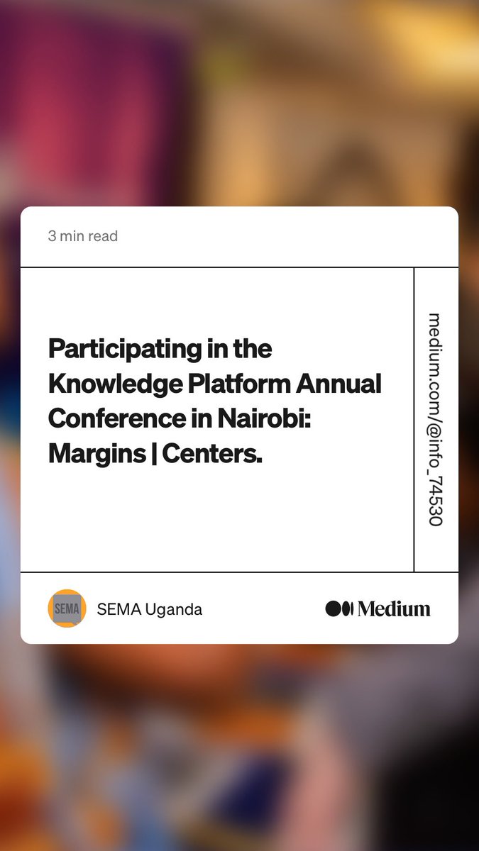 talktosema's tweet photo. https://t.co/HXIQqr5Wu4
Just wrapped up an incredible experience at the Knowledge Platform Annual Conference in Nairobi, exploring Margins | Centres. Delved into #SRoL policy’s impact on social contracts, challenging power dynamics. Check out our blog for insights from Joanitah. https://t.co/6ZXM9djhgH