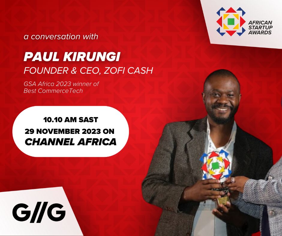 Join us today, 29 November 2023, at 10:10am SAST for the second episode of the #GSAAfricaSeries on @channelafrica1 with Paul Kirungi, Founder and CEO of @zoficash, the 2023 winner of the Best CommerceTech category #GSAfricaSeries #Innovation #CommerceTech #GSAfricaWinners