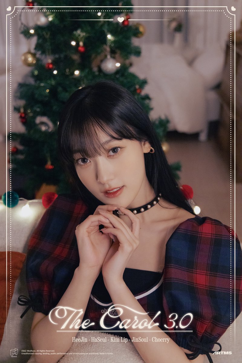 ARTMS The Carol 3.0 🎄

2023.12.01 18:00 KST
Digital Single Release

Teaser Image
Choerry

#ARTMS #OURII
#HeeJin #HaSeul #KimLip #JinSoul #Choerry
#희진 #하슬 #김립 #진솔 #최리