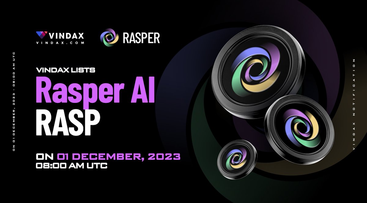 📢 VinDAX have opened trading for Rasper AI ( $RASP)
<a href="/rasper_ai/">Rasper AI Crypto Wallet</a>

⏰Trade time: 2023/12/01 08:00 AM UTC.       
🔗Trading pair: RASP/USDT

🚀Full news at: fliam.co/dfpsj

#VinDAX  #RasperAIListing  #RasperAI  #newlisting  #cryptocurrencies  #CryptoNews