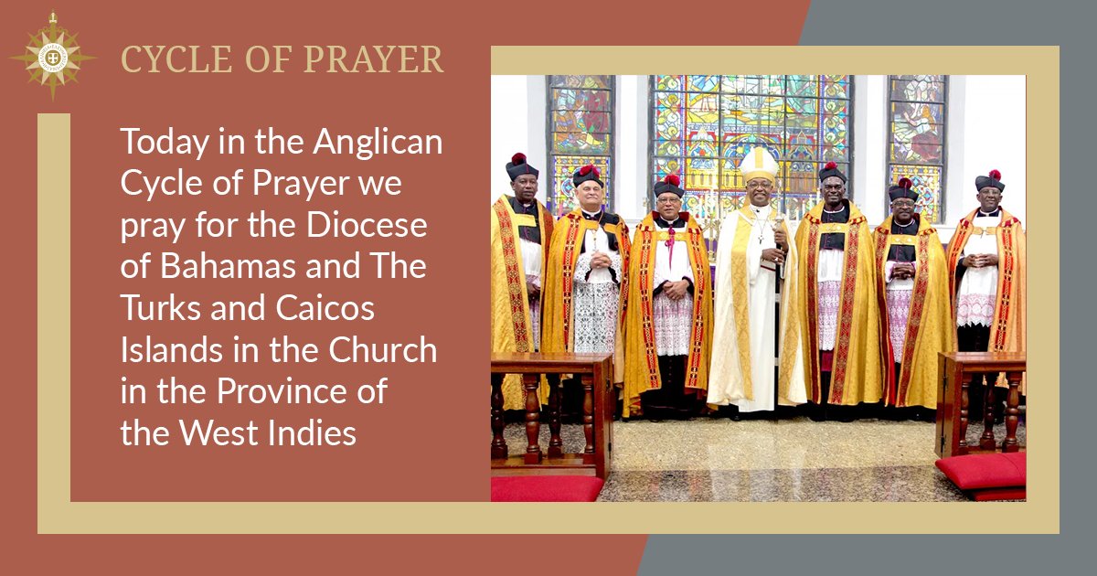 Today in the Anglican Cycle of Prayer we pray for the Diocese of Bahamas and The Turks and Caicos Islands in the Church in the Province of the West Indies