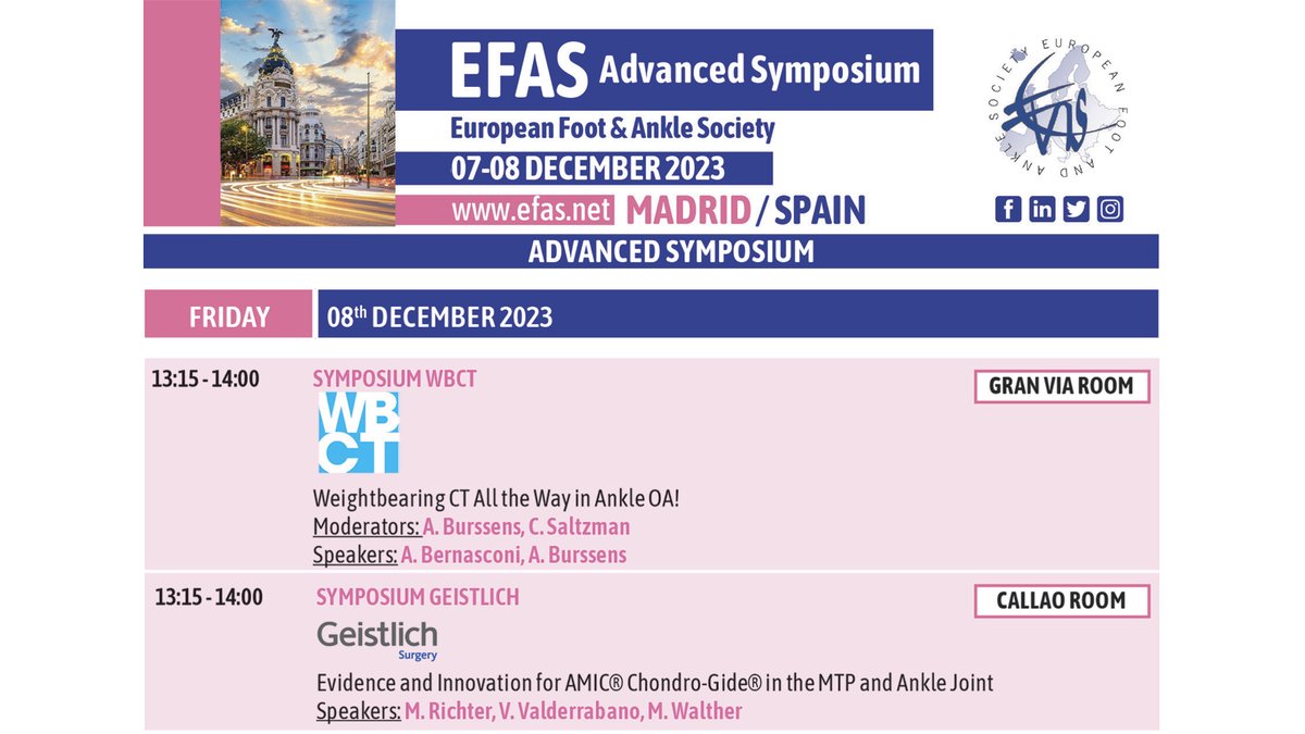 European Foot & Ankle Society (@efasnews) on Twitter photo #EFAS Advanced #Symposium #Madrid 2023:
Attend the <a href="/EFASnews/">European Foot & Ankle Society</a> partners sessions!
efassymposium.org
THURSDAY 07 DEC:
13:00-14:30 CET: <a href="/strykerfa/">Stryker Foot & Ankle</a> SYMPOSIUM
13:15-14:00 CET: <a href="/28Paragon/">Paragon 28 a Zimmer Biomet Company</a> SYMPOSIUM
FRIDAY 08 DEC / 13:15-14:00 CET:
Geistlich Ortho SYMPOSIUM
<a href="/wbctsociety/">International WBCT Society</a> SYMPOSIUM #EFAS Advanced #Symposium #Madrid 2023:
Attend the <a href="/EFASnews/">European Foot & Ankle Society</a> partners sessions!
efassymposium.org
THURSDAY 07 DEC:
13:00-14:30 CET: <a href="/strykerfa/">Stryker Foot & Ankle</a> SYMPOSIUM
13:15-14:00 CET: <a href="/28Paragon/">Paragon 28 a Zimmer Biomet Company</a> SYMPOSIUM
FRIDAY 08 DEC / 13:15-14:00 CET:
Geistlich Ortho SYMPOSIUM
<a href="/wbctsociety/">International WBCT Society</a> SYMPOSIUM